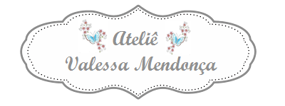 Ateliê Valessa Mendonça